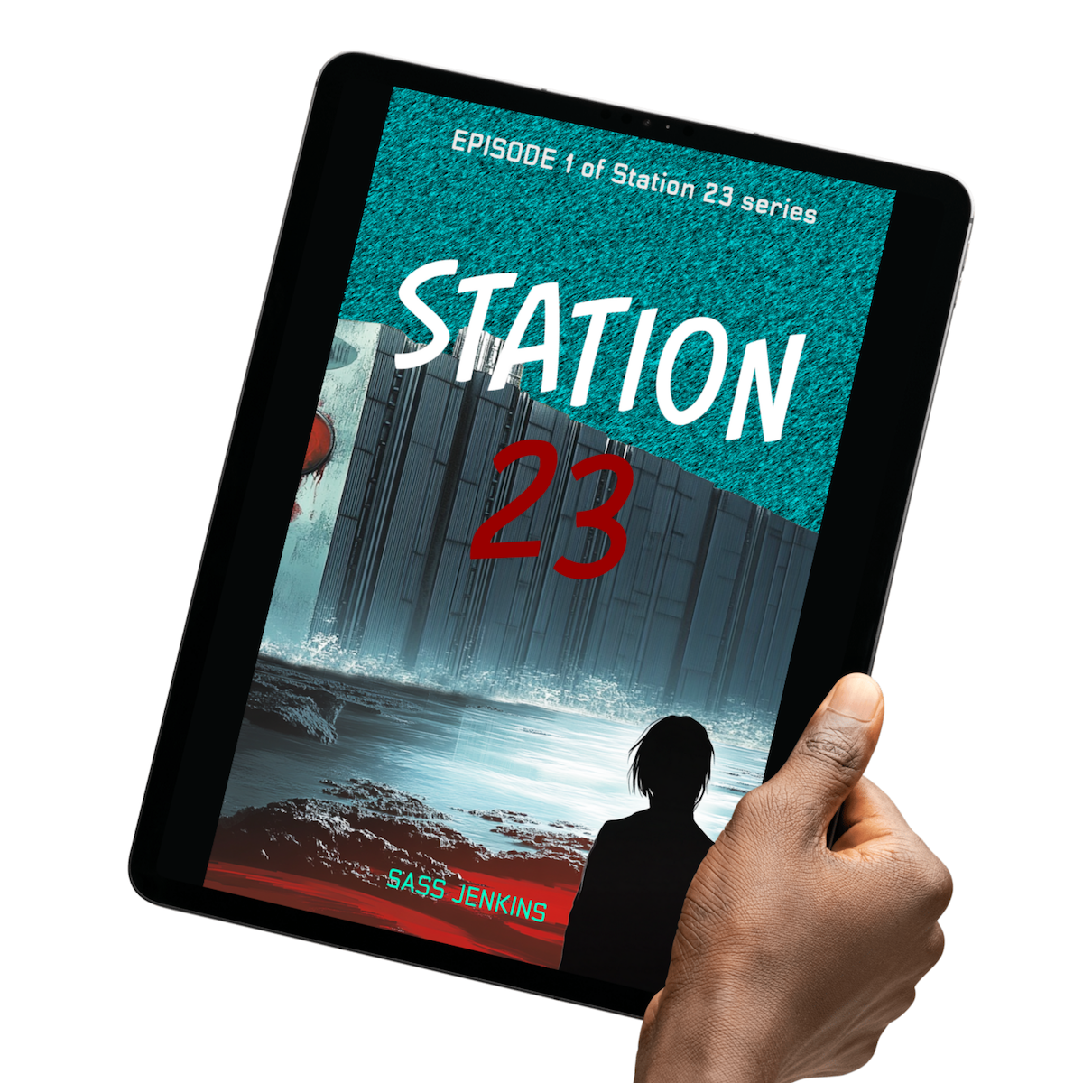 Hand holding a tablet with 'Station 23' book cover displayed
